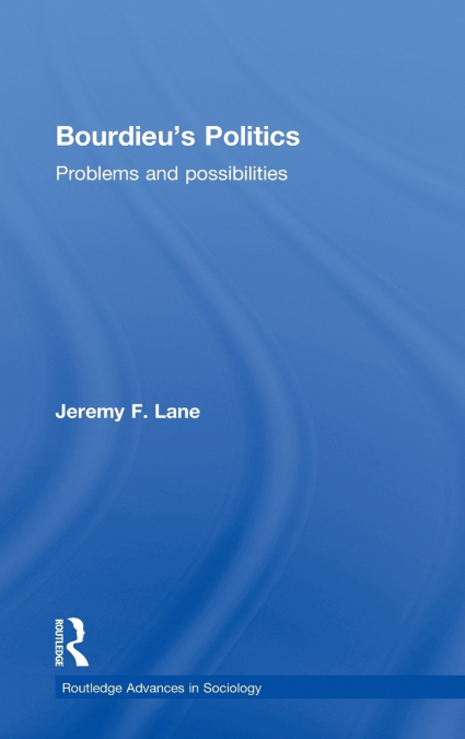 Bourdieu’s Politics
