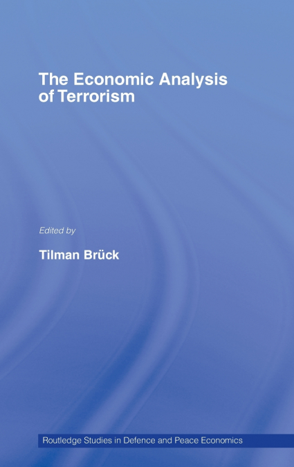 The Economic Analysis of Terrorism