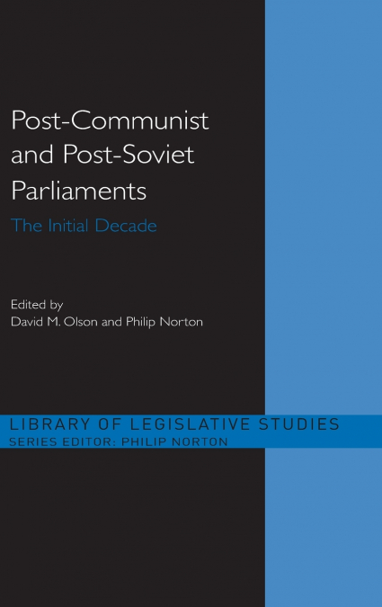 Post-Communist and Post-Soviet Parliaments