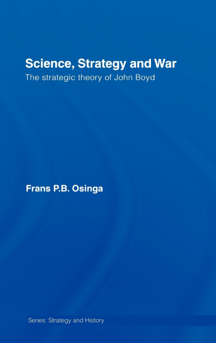 Science, Strategy and War