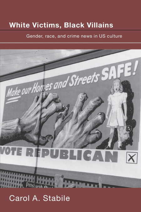 White Victims, Black Villains