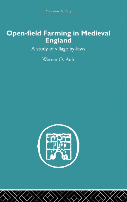 Open-Field Farming in Medieval Europe