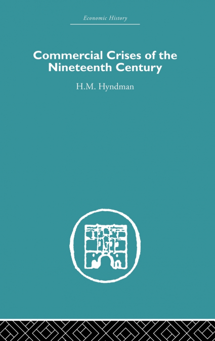 Commercial Crises of the Nineteenth Century