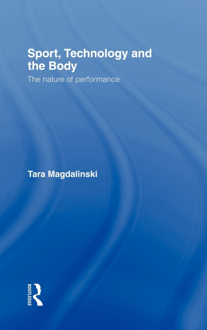 Sport, Technology and the Body
