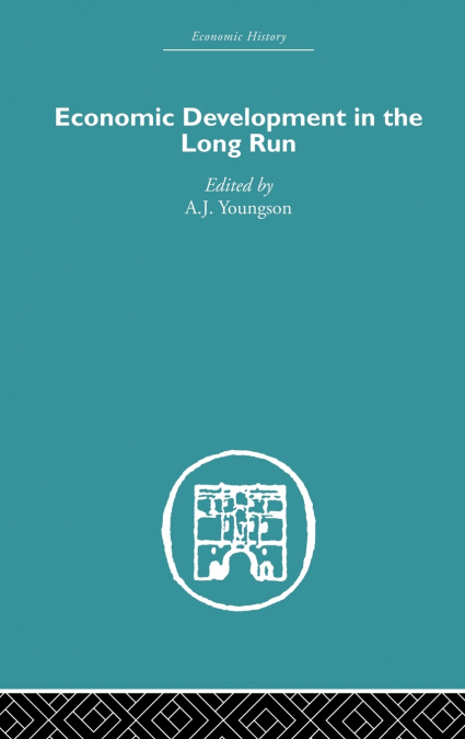 Economic Development in the Long Run