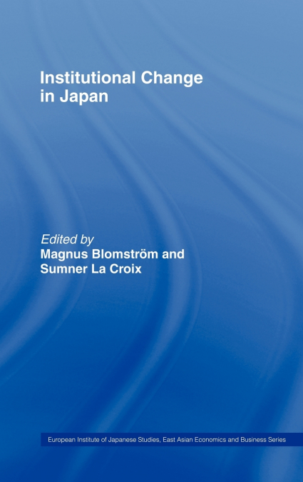 Institutional Change in Japan