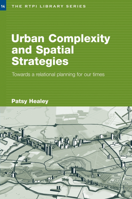 Urban Complexity and Spatial Strategies