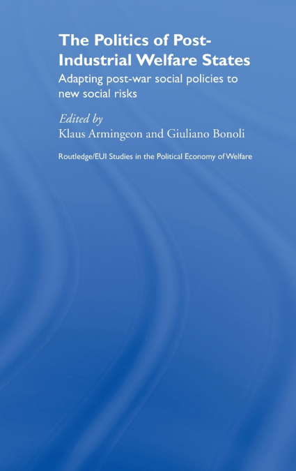 The Politics of Post-Industrial Welfare States