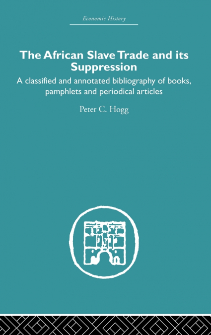 African Slave Trade and Its Suppression