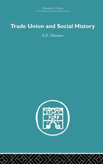 Trade Union and Social History