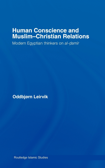 Human Conscience and Muslim-Christian Relations