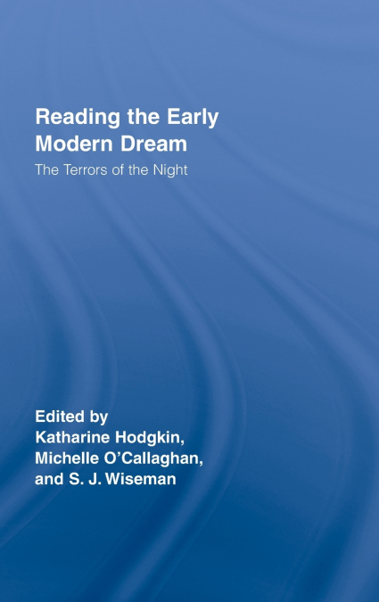 Reading the Early Modern Dream
