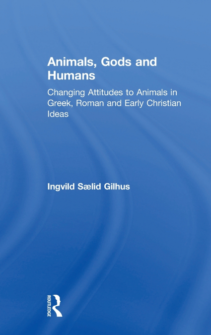 Animals, Gods and Humans