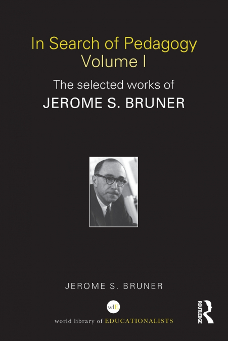 In Search of Pedagogy Volume I