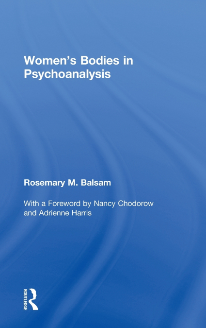 Women’s Bodies in Psychoanalysis