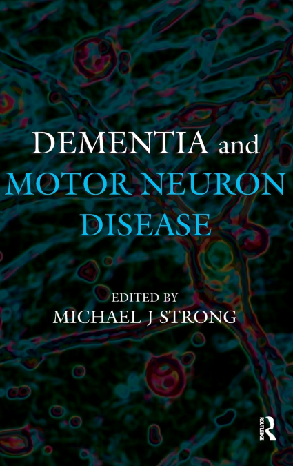 Dementia and Motor Neuron Disease
