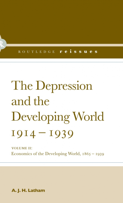 The Depression and the Developing World, 1914-1939