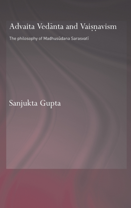 Advaita Vedanta and Vaisnavism