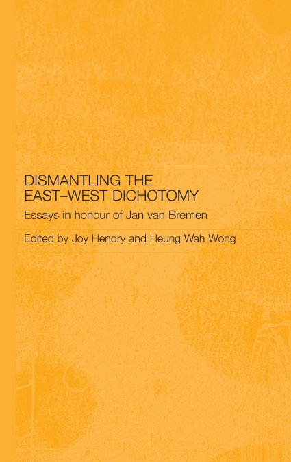 Dismantling the East-West Dichotomy