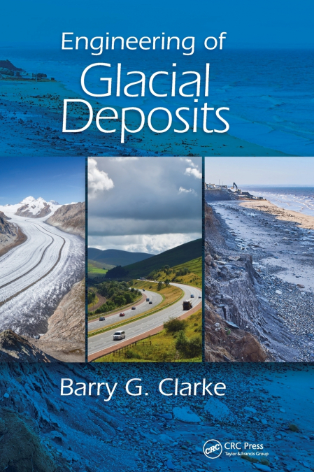 Engineering of Glacial Deposits