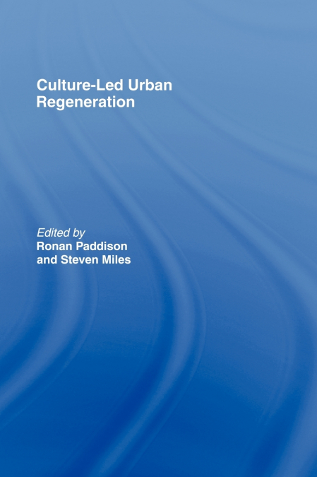 Culture-Led Urban Regeneration