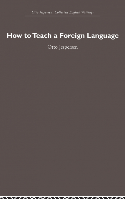 How to Teach a Foreign Language