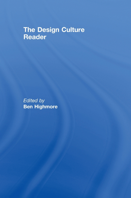 The Design Culture Reader