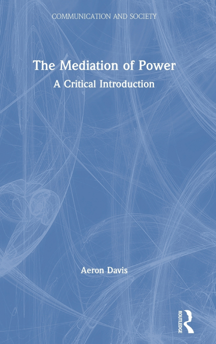 The Mediation of Power