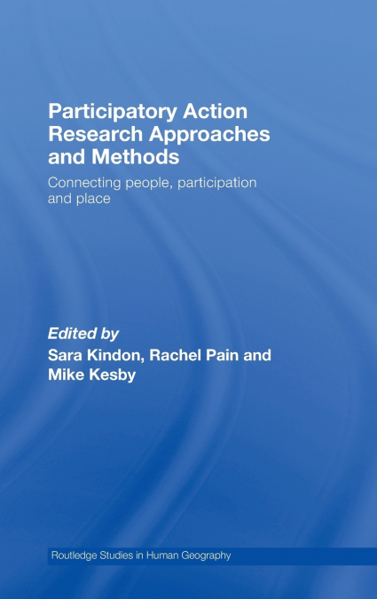 Participatory Action Research Approaches and Methods