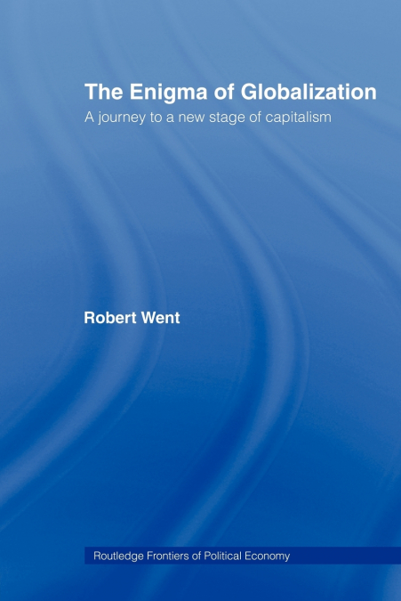 The Enigma of Globalization