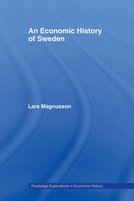 An Economic History of Sweden