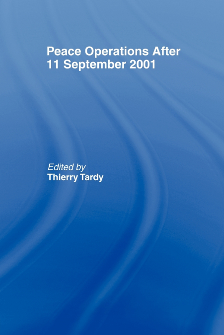 Peace Operations After 11 September 2001