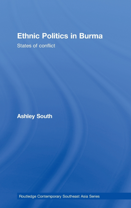 Ethnic Politics in Burma