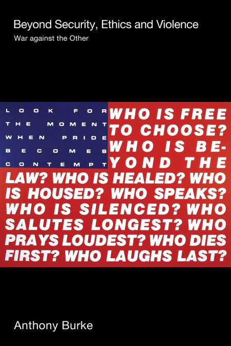 Beyond Security, Ethics and Violence