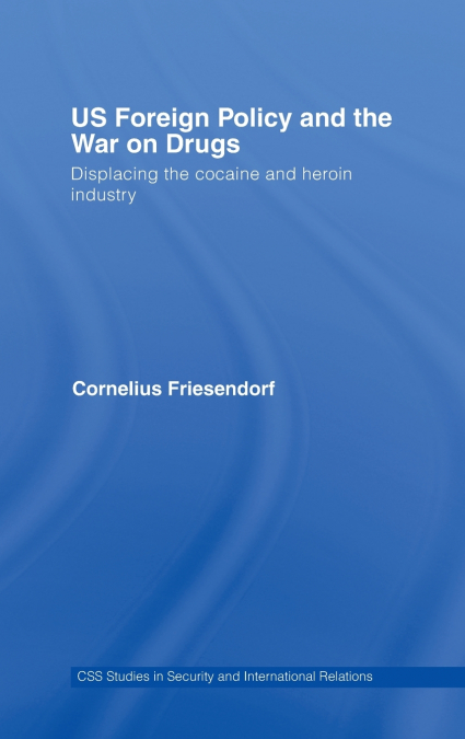 US Foreign Policy and the War on Drugs