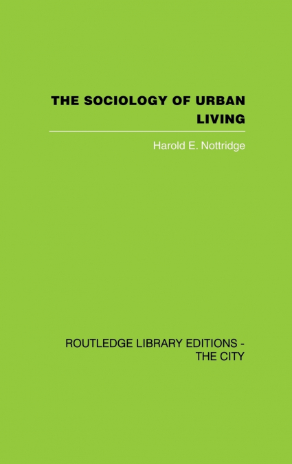 The Sociology of Urban Living