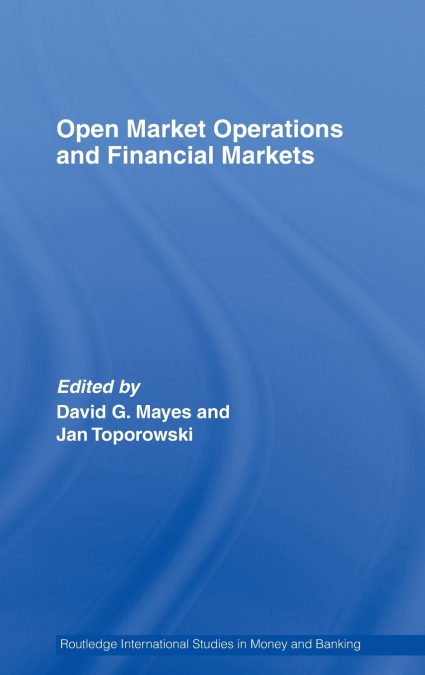 Open Market Operations and Financial Markets