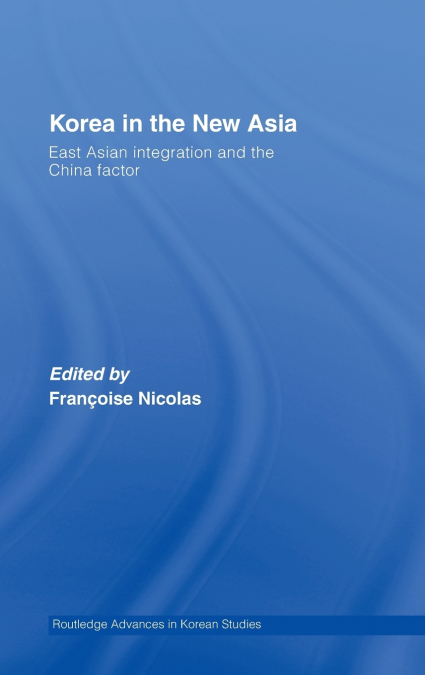 Korea in the New Asia