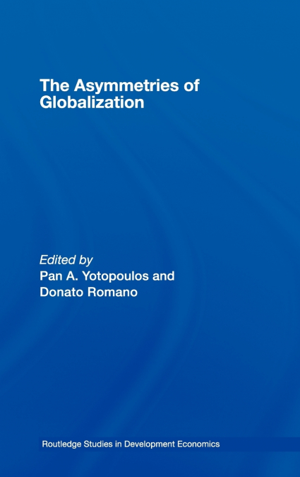 The Asymmetries of Globalization
