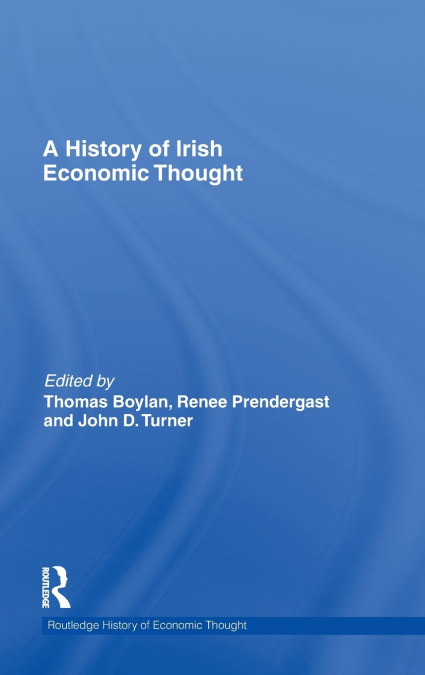 A History of Irish Economic Thought