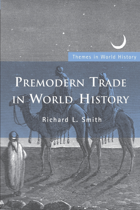 Premodern Trade in World History
