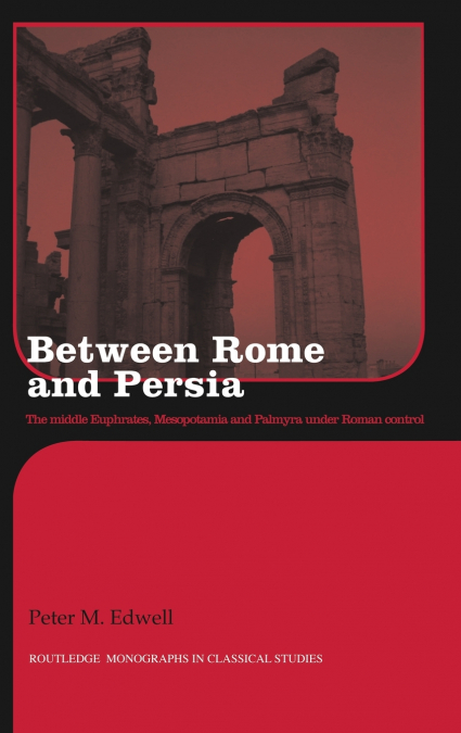 Between Rome and Persia
