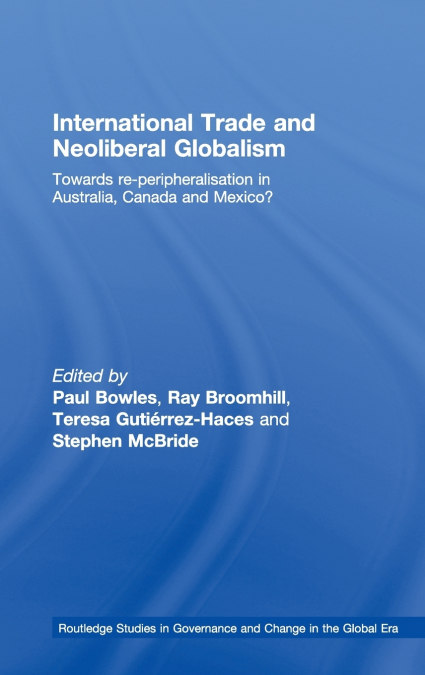 International Trade and Neoliberal Globalism