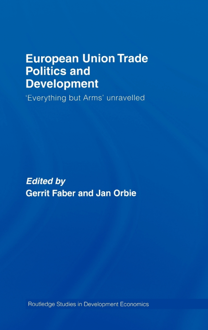 European Union Trade Politics and Development