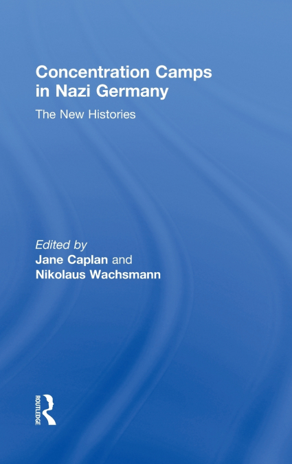 Concentration Camps in Nazi Germany