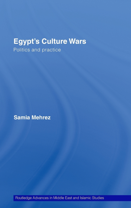 Egypt’s Culture Wars