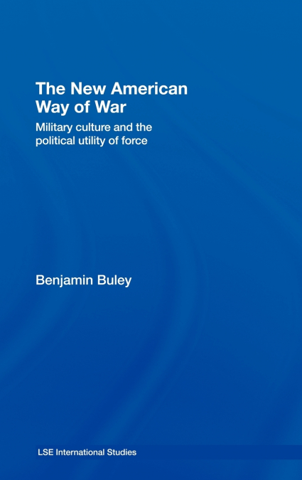 The New American Way of War