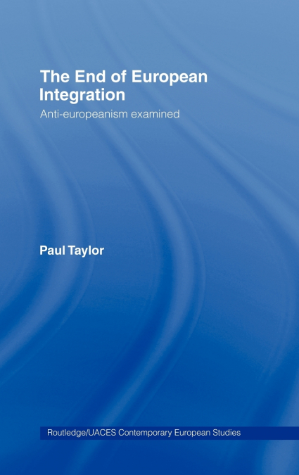 The End of European Integration