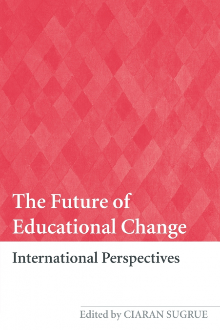 The Future of Educational Change