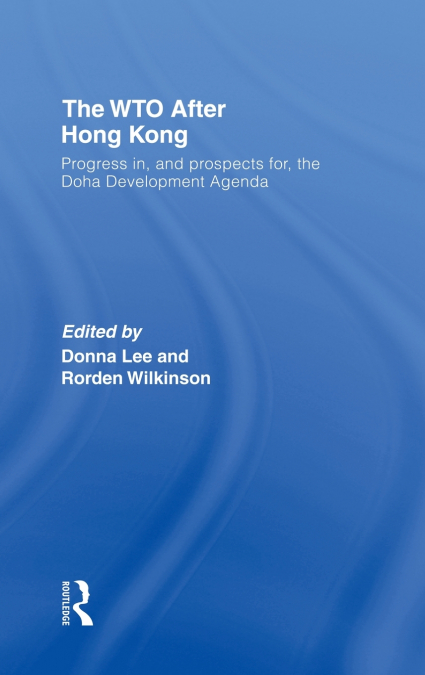 The WTO after Hong Kong